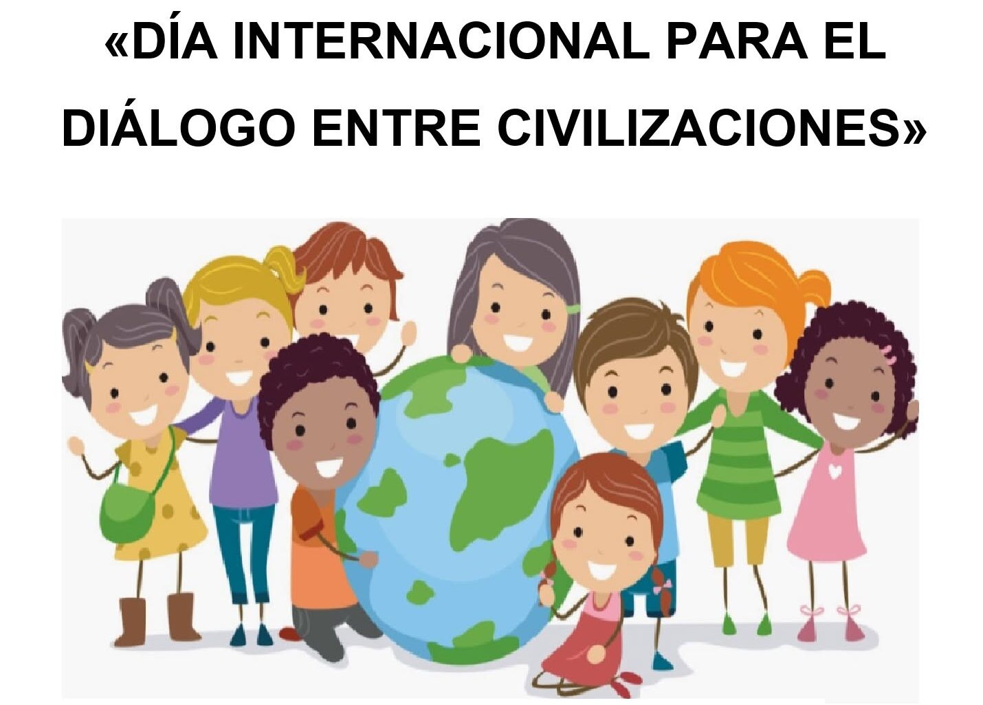 Efemérides 10 de junio, «Día Internacional para el Diálogo entre Civilizaciones» 717777506 1547539737386984 5894517716689716385 n e1781093812866